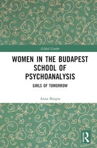 Women in the Budapest School of Psychoanalysis: Girls of Tomorrow